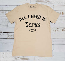 All I Need is Jesus Christian Fish Sign Christian Beige T Shirt