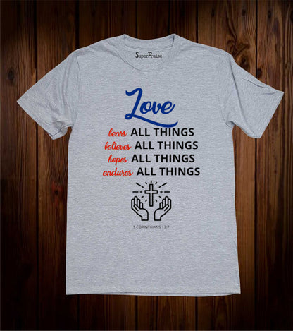 All Things Believes Jesus Love Christian Grey T Shirt