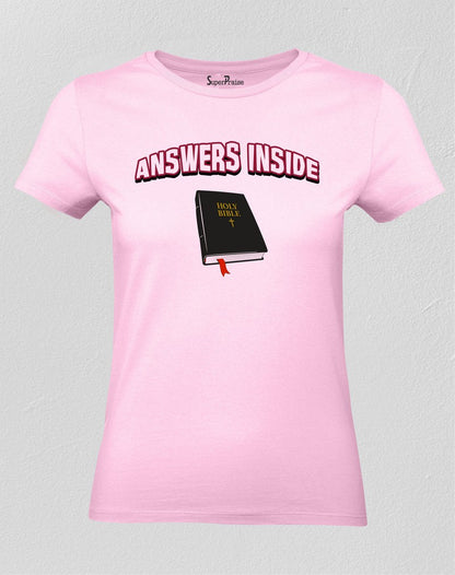 Christian Women T Shirt Holy Bible Answers Inside pink tee