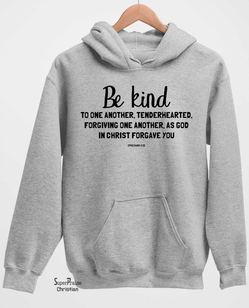 Be Kind Christian Long Sleeve T Shirt Sweatshirt Hoodie