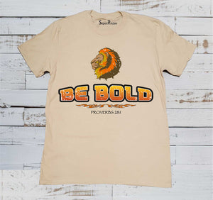 Be Bold The Lion of Judah Bible Christian Beige T-shirt