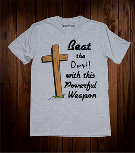 Beat The Devil With This Powerful Weapon Christian Grey T-shirt