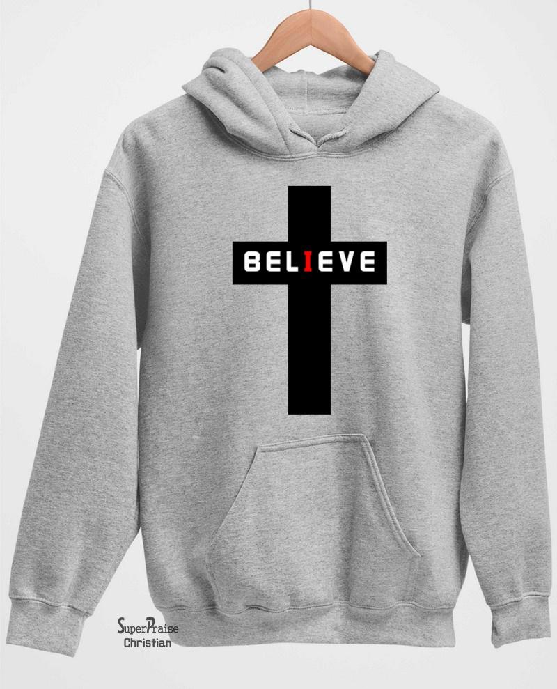 Believe Christian Long Sleeve T Shirt Sweatshirt Hoodie