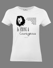 Christian Women T Shirt Be Strong Courageous