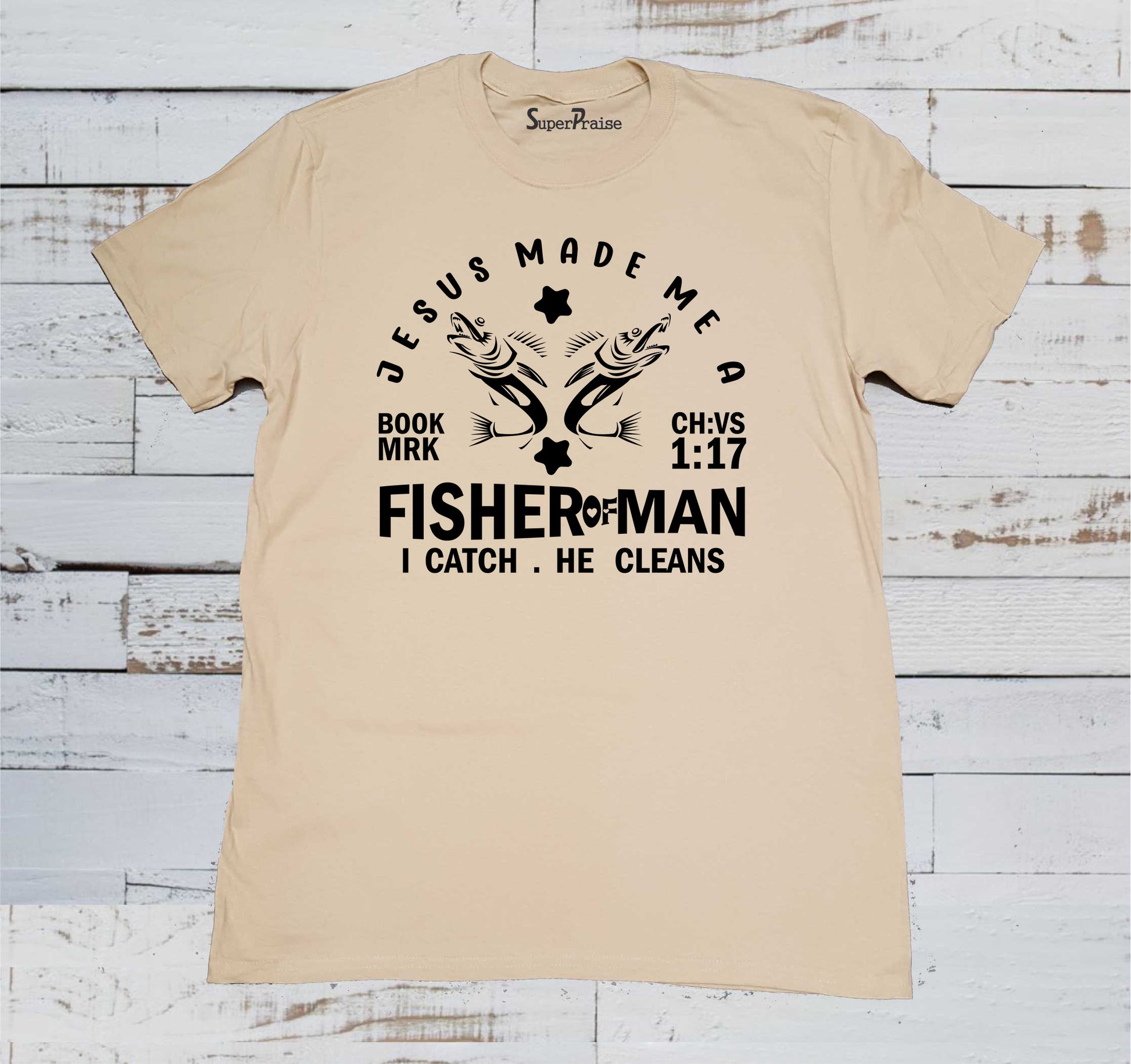 Bible Verse Christian Religious Fisher of Men Jesus Church T Shirt