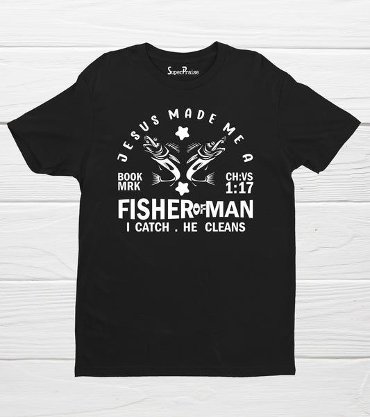 Bible Verse Christian Religious Fisher of Men Jesus Church T Shirt