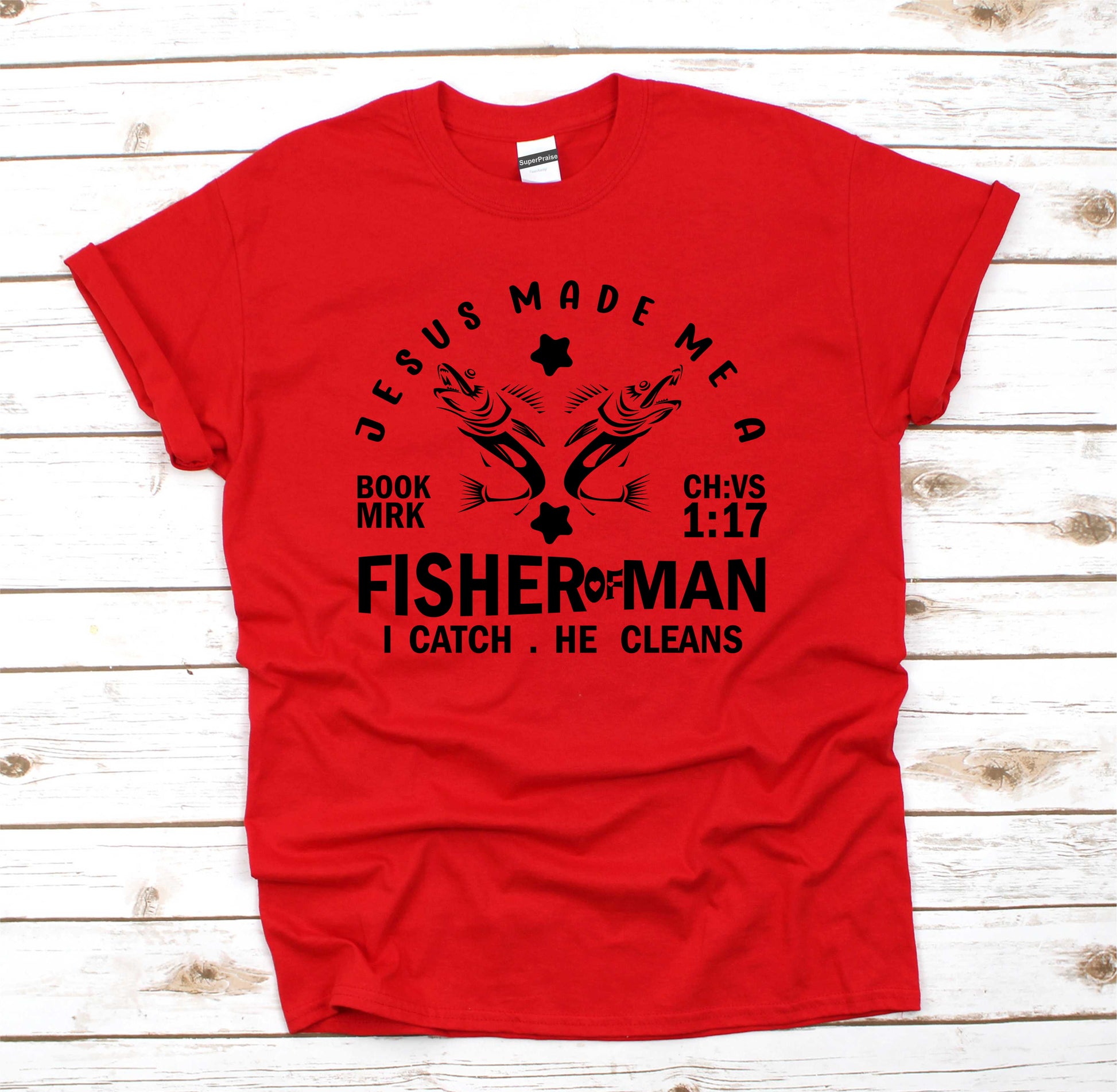 Bible Verse Christian Religious Fisher of Men Jesus Church T Shirt