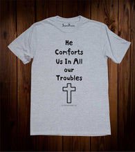 Bible 2 Corinthians 1:4 Christian Grey T Shirt