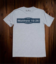 Bible Verse Matthew 19:26 T-Shirt