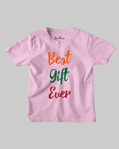 Best Gift Ever Christian Birthday Family Love Christmas Kids T shirt