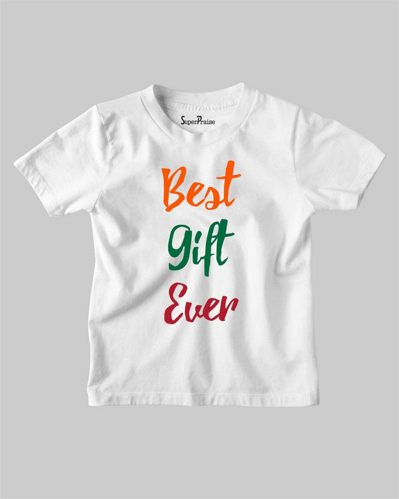 Best Gift Ever Christian Birthday Family Love Christmas Kids T shirt