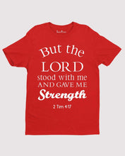 Lord gave me Strength Religious Christian T shirt
