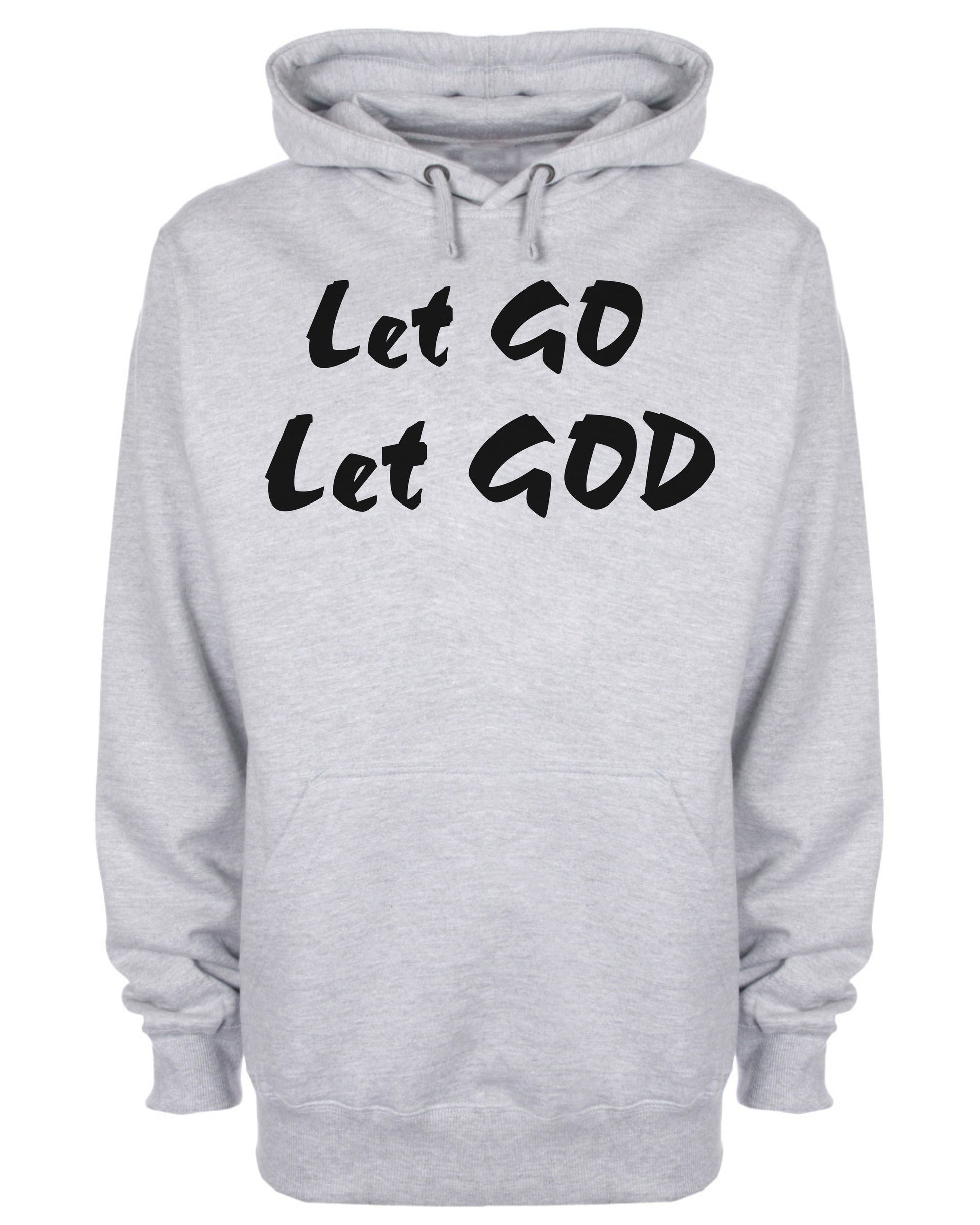 Let Go Let God Hoodie Religious Christian Sweatshirt
