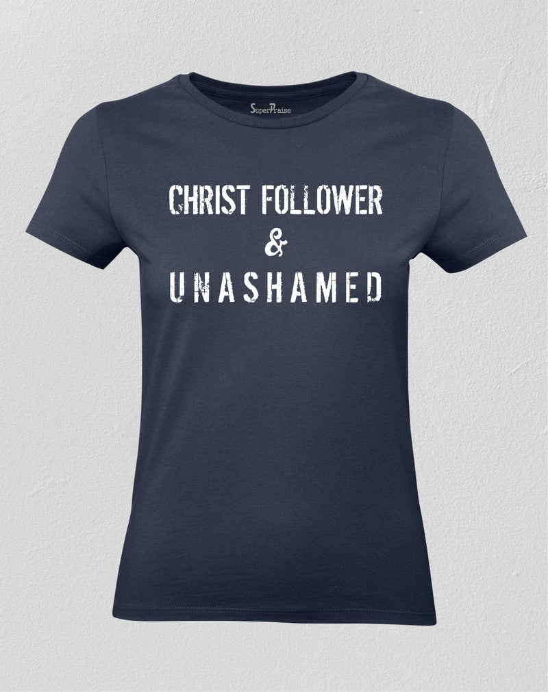 Christian Women T shirt Christ Follower & Unashamed Navy tee