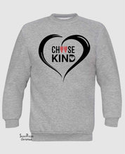 Choose Kind Christian Long Sleeve T Shirt Sweatshirt Hoodie