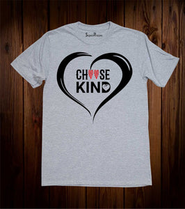 Choose Kind Love Faith Bible Verse Christian T Shirt
