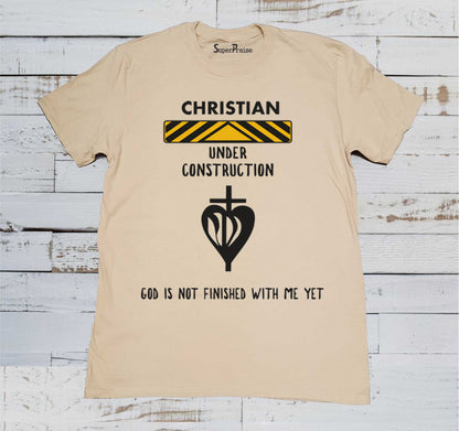 Christian Under Construction T Shirt