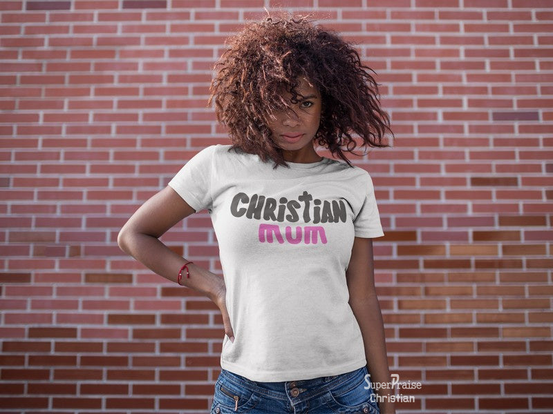 Christian Women T Shirt Christian Mum Family Gospel White tee