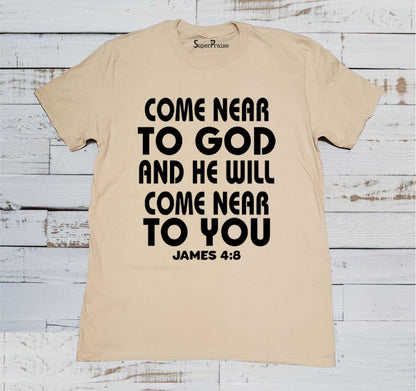 Come Near to God Christian Beige T Shirt