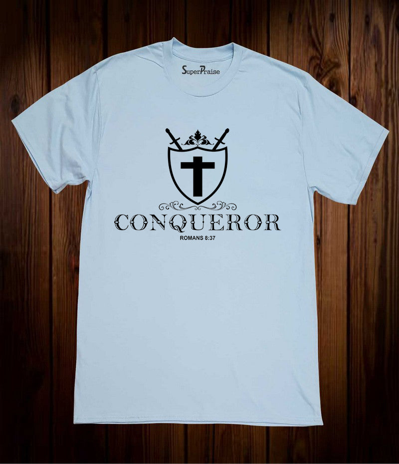 Conqueror Through Jesus Christ Christian Sky Blue T Shirt