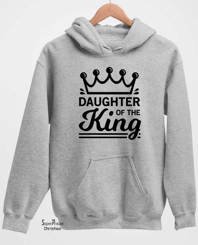 Daughter Of the King Long Sleeve T Shirt Sweatshirt Hoodie