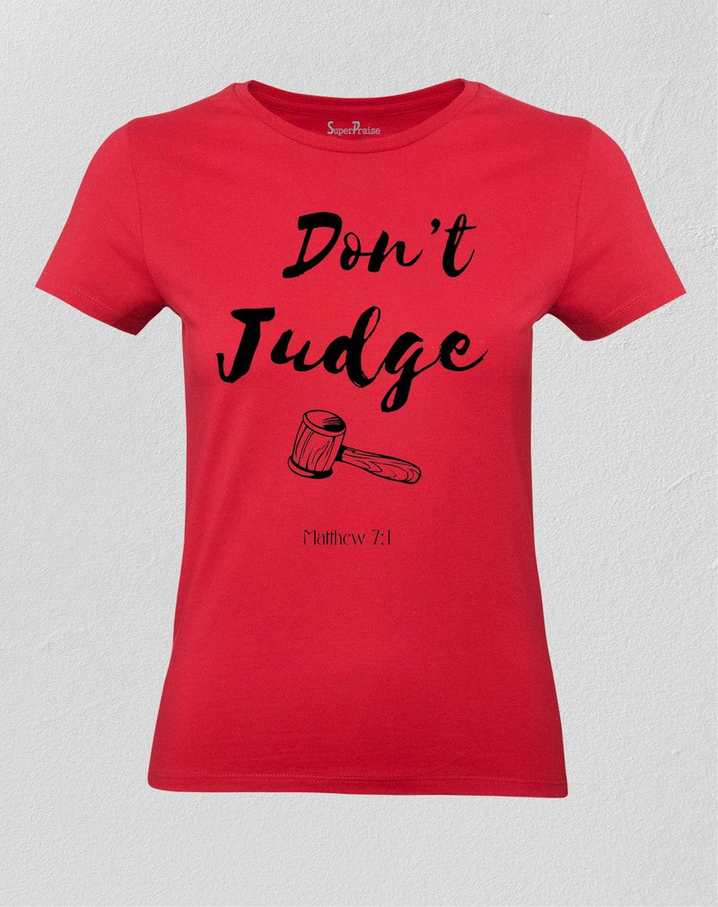 Christian Women T Shirt Don't Judge Matthew 7:1 Red tee
