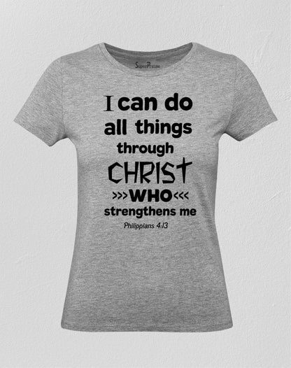 Christian Women T Shirt I Can Do All Things grey tee