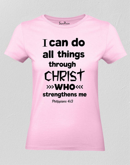 Christian Women T Shirt I Can Do All Things Pink tee