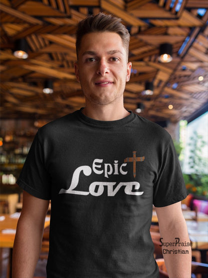 Epic Love Faith Inspired Christian T Shirt - Super Praise Christian