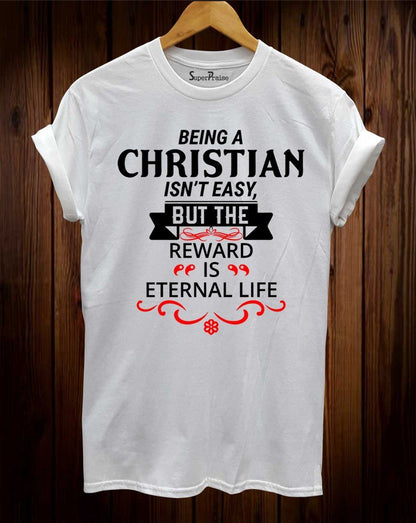 Eternal Life T Shirt