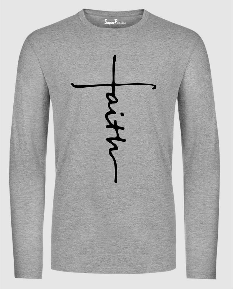 Faith Christian Long Sleeve T Shirt Sweatshirt Hoodie