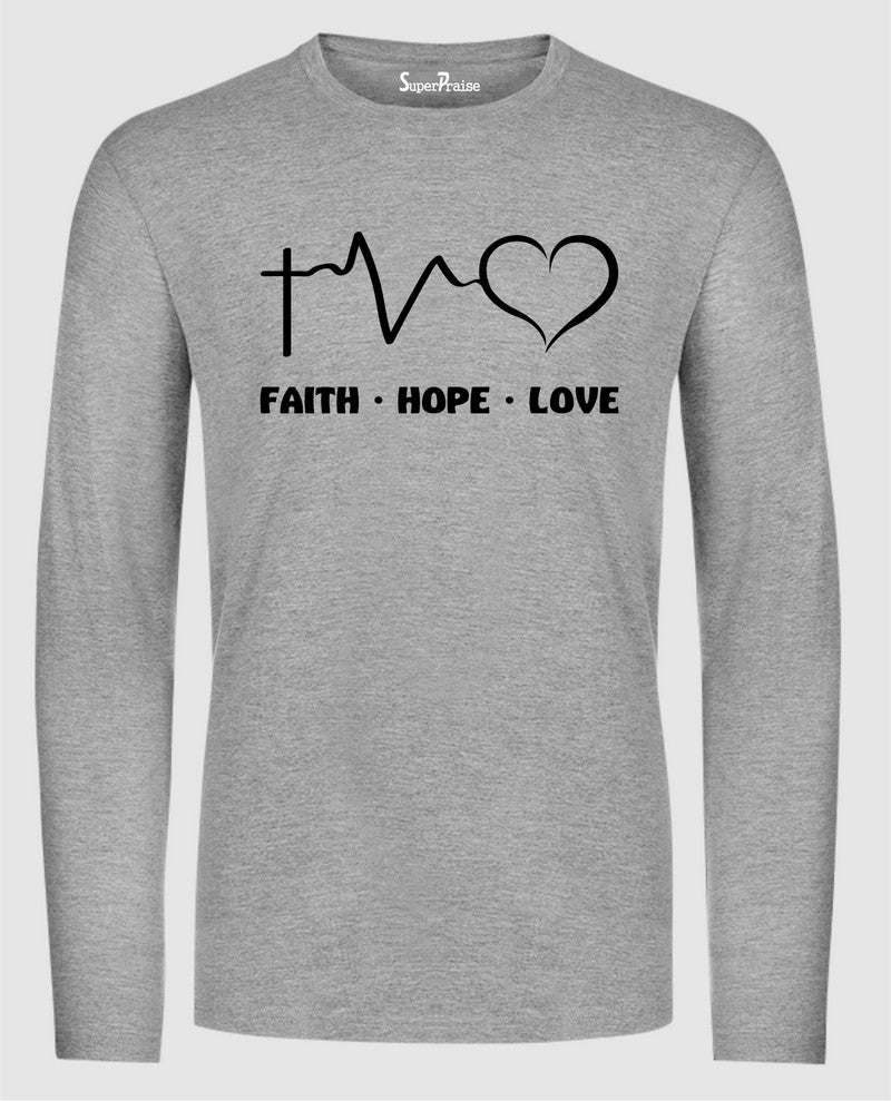 Faith Hope Love Long Sleeve T Shirt Sweatshirt Hoodie