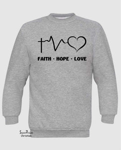 Faith Hope Love Long Sleeve T Shirt Sweatshirt Hoodie