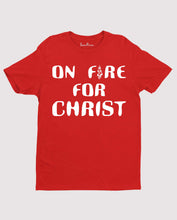 On Fire for Jesus Christ Faith Love Christian T shirt