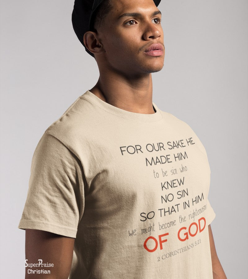For our Sake He Made him To Be Sin Jesus Christian T Shirt