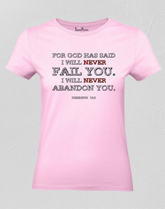 Christian Christian T Shirt I Will Never Fail Holy