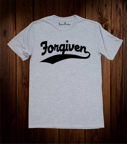 Forgiven Slogan T Shirt