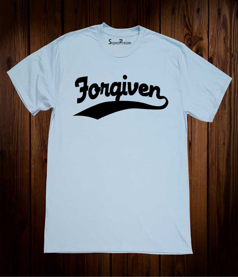 Forgiven Slogan God's Love Jesus Christ Grace Faith Christian Sky Blue T Shirt