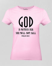 Christian Women T Shirt God Is Within Her pink tee