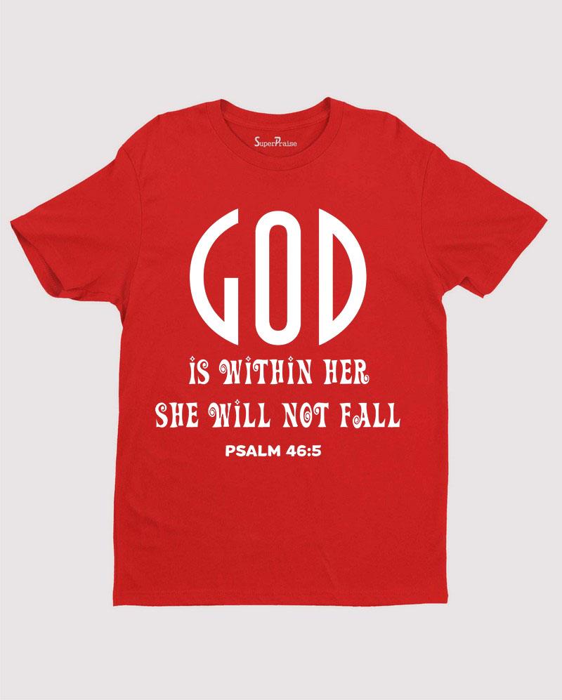 God is Within her She will not fall Psalm 46:5 scriptures Christmas T shirt