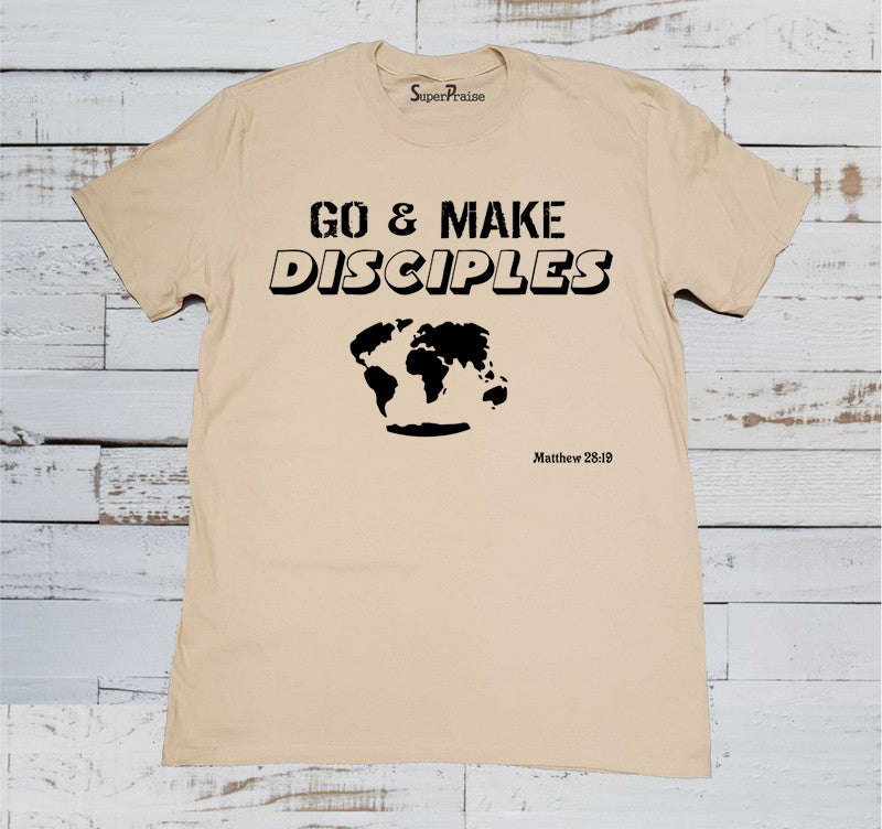 Go and Make Disciples Christian T Shirt