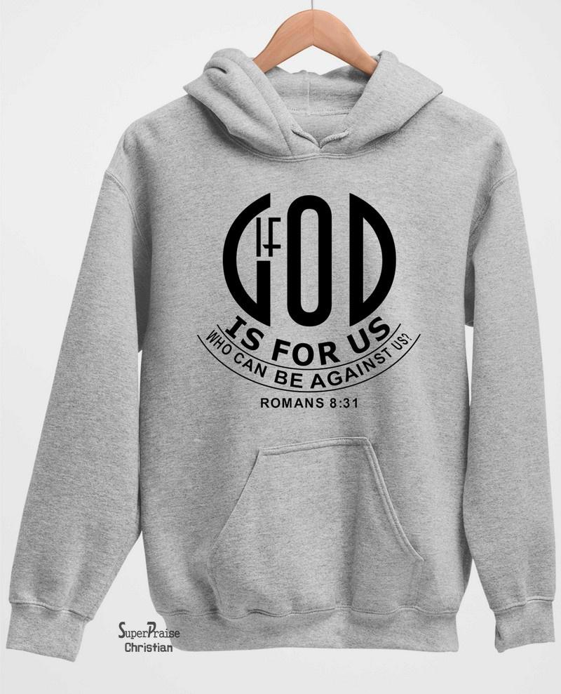 God Is For us Christian Long Sleeve T Shirt Sweatshirt Hoodie