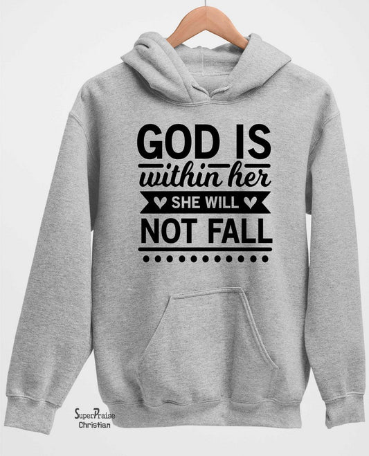 God Is Within Her Long Sleeve T Shirt Sweatshirt Hoodie