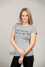 Christian Women T Shirt God Is with Her She Will Not Fall Ladies tee