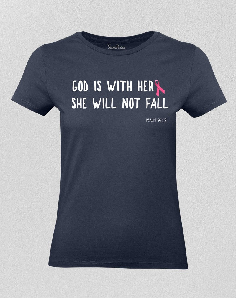 Christian Women T shirt God is With Her She Will Not Fall 