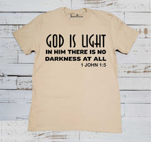 God Is Light In Him There Is No Darkness Scripture Beige T Shirt