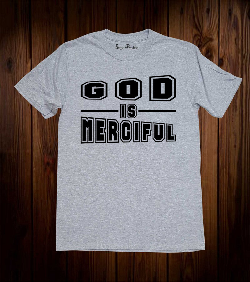 God Is Merciful Salvation Repent Christian Grey T Shirt