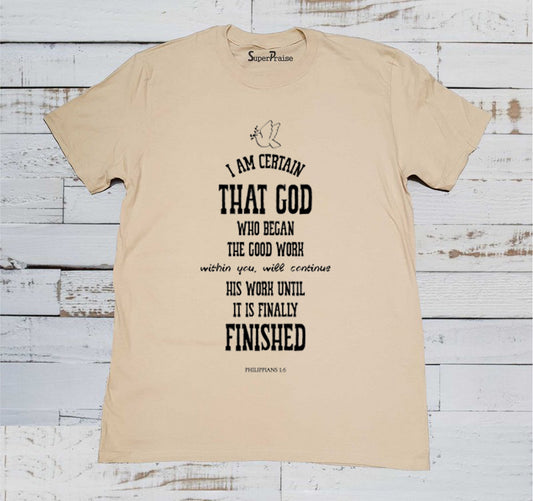 I Am Certain T Shirt