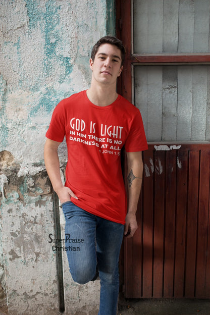God is Light in the Lord There is No Darkness at all Christian T shirt - Super Praise Christian