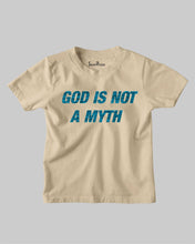 God Is Not A Myth Christian Jesus Christ Kids T shirt